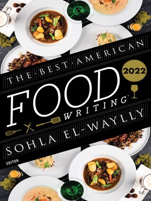 cover image of The Best American Food Writing 2022